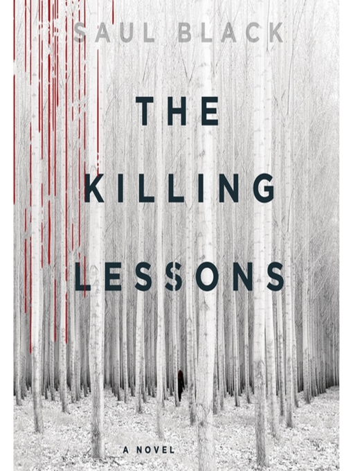 Title details for The Killing Lessons by Saul Black - Available